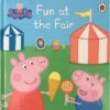 Peppa Pig Board Book - Fun At The Fair